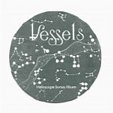 Vessels - Helioscope Bonus Album