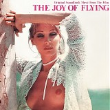 Gerhard Heinz - The Joy Of Flying (Original Soundtrack Music From The Film)