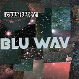 Grandaddy - Blu Wav [Hot Mars Red Vinyl]