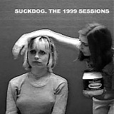 Suckdog - The 1999 Sessions EP