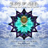 Suns Of Arqa - All Is Not Lost, All Is Dub: The Remixes