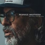 Pernice Brothers - Who Will You Believe?