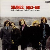 Shanes - Shanes, 1963-68!