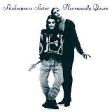 Shakespears Sister - Hormonally Yours (Remastered and Expanded)