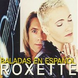 Roxette - Baladas En Español