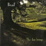 Brad - The Day Brings
