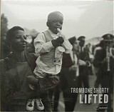 Trombone Shorty - Lifted