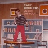 Brothers, Cary - Lovin' On You