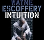 Wayne Escoffery - Intuition (2004)