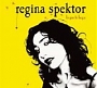 Regina Spektor - Begin to Hope (2006)