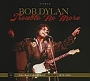 Bob Dylan - The Bootleg Series, Vol. 13: 1979-1981 Trouble No More Live (2017)