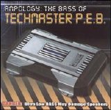 Techmaster P.E.B. - Ampology: The Bass of Techmaster P.E.B.