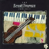 Benoit/Freeman - The Benoit/Freeman Project