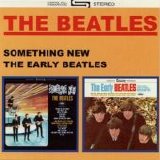 Beatles > Beatles - Something New/The Early Beatles (Millennium Remasters US Reel Collection)
