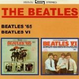 Beatles > Beatles - Beatles '65/Beatles VI (Millennium Reel Collection)