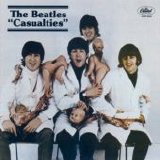 Beatles > Beatles - Casualties (Unreleased US Mono/Stereo LP - Capitol)