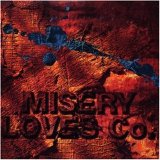 Misery Loves Co. - Misery Loves Co.