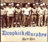 Dropkick Murphys / Bruisers - Dropkick Murphys / Bruisers