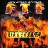 F.T.F. - Fire Proof?