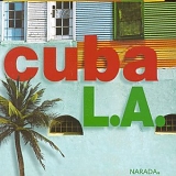 Cuba L.A. - Cuba L.A.