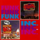 Funk Inc. - Funk Inc./Chicken Lickin'
