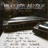 Billy Boy Arnold / Tony McPhee & The Groundhogs - Dirty Mother...