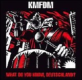 K.M.F.D.M. - What Do You Know Deutschland?