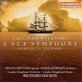 London Symphony Orchestra / Richard Hickox - Symphony No. 1, "A Sea Symphony" / The Wasps