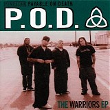 P.O.D. - The Warriors E.P.