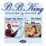 King, B.B. - Singin' the Blues/The Blues