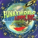 Lipps Inc. - Funkyworld: The Best of Lipps, Inc.