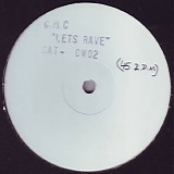 C.M.C. - Let's Rave / Don't Stop
