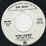 Herb Alpert and The T.J.B. - Fox Hunt/Fox Hunt (US Promo)