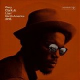 Gary Clark Jr. - Live / North America 2016