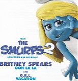 Britney Spears/GRL - "Ooh La La / Vacation" From The Smurfs 2 Original Motion Picture Soundtrack