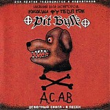 Pit Буль / Коррозия Металла - A.C.A.B.
