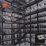 Steve Reich - City Life - New York Counterpoint - Eight Lines - Violin Phase (Ensemble Modern)