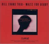 Bill Evans Trio - Waltz for Debby