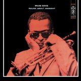 Miles Davis - 'Round About Midnight (mono)