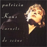 Patricia Kaas - Carnets de scene