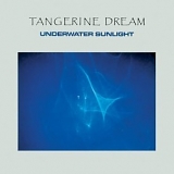 Tangerine Dream - Underwater Sunlight