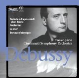 Paavo JÃ¤rvi - Prelude Ã  l'aprÃ¨s-midi d'un faune - Nocturnes - La mer - Berceuse hÃ©roÃ¯que
