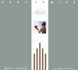 Eurythmics - Sweet Dreams (Boxed - Digitaly Remastered 2005)