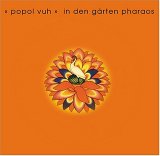 Popol Vuh - In den Gärten Pharaos
