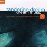Tangerine Dream - Dream Music 2