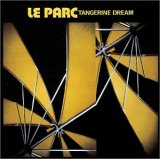 Tangerine Dream - Le Parc