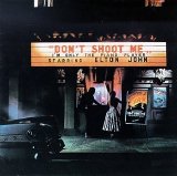 John, Elton - Don't Shoot Me, I'm Only The Piano Player