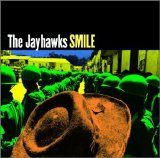 The Jayhawks - SMILE