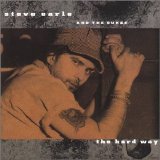 Steve Earle & The Dukes - The Hard Way