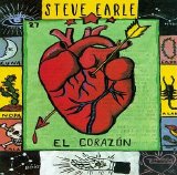 Earle, Steve - El Corazón